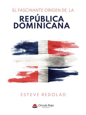 cover image of El fascinante origen de la República Dominicana